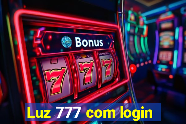 Luz 777 com login